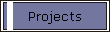 Projects